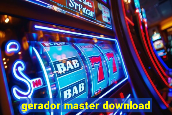 gerador master download